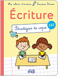 Mes cahiers d'écriture - CE2 - Les stratégies de copie