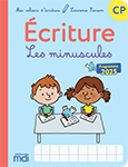 Mes cahiers d'écriture CP - Les minuscules - Découverte