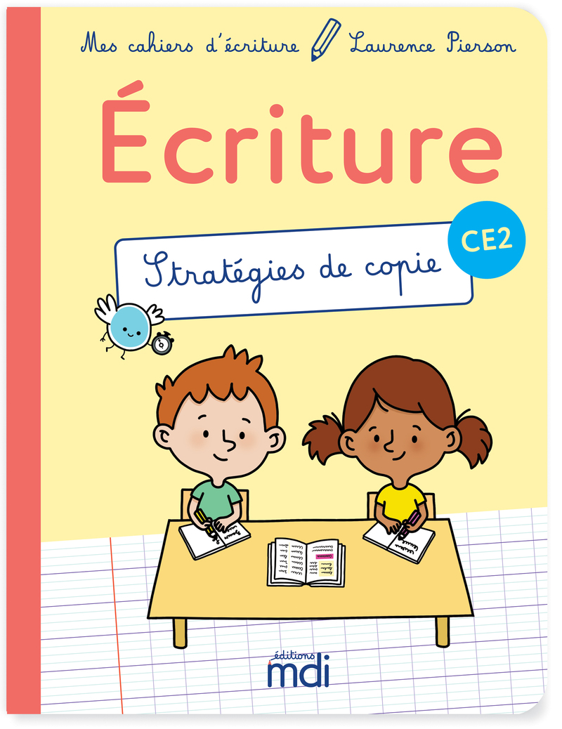 Mes cahiers d'écriture CE2 Stratégies de copie Éditions MDI