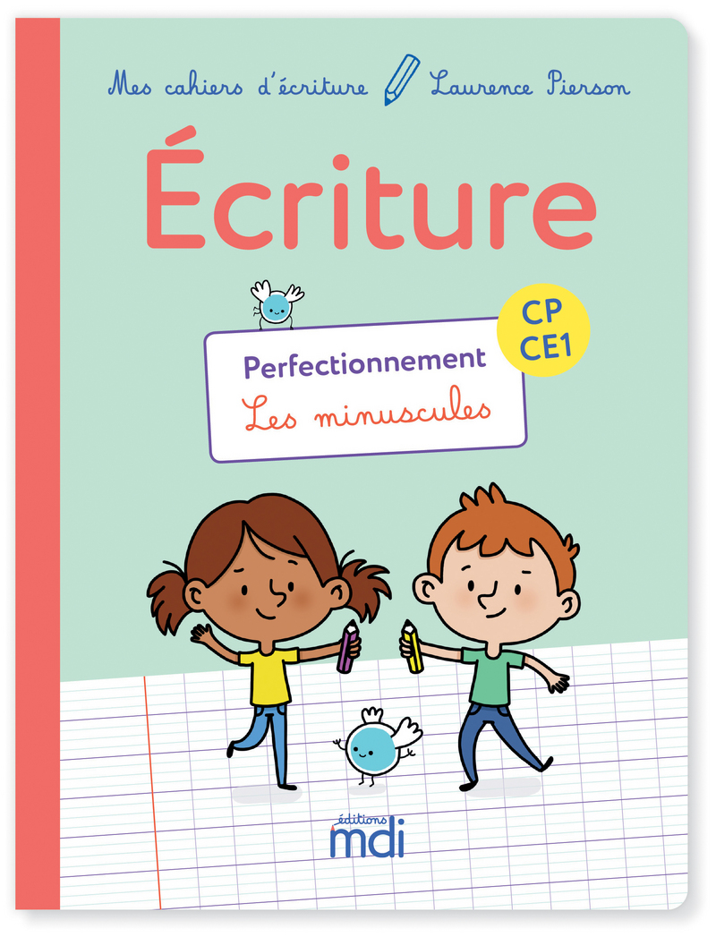 Toute ma maternelle : mon cahier d'écriture : les lettres minuscules