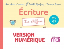 Mes cahiers d'écriture MS-GS - Les chiffres - Version Numérique Enseignant