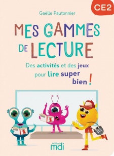 Mes gammes de lecture - cahier CE2