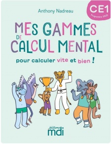 MMes gammes de calcul mental - cahier CE1