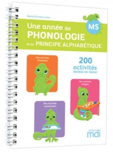 Une année de phonologie et de principe alphabétique MS