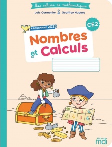 Mes cahiers de maths - Nombres et calculs CE2 - édition 2026