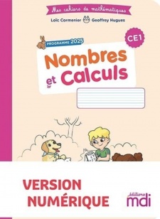 Mes cahiers de mathématiques ? Nombres et calculs CE1 ? édition 2026 - Numérique enseignant