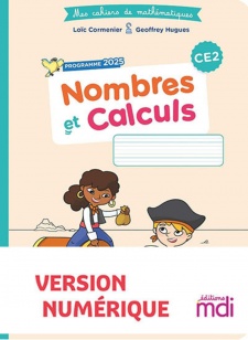 Mes cahiers de mathématiques - Nombres et calculs CE2 - édition 2026 - Numérique enseignant