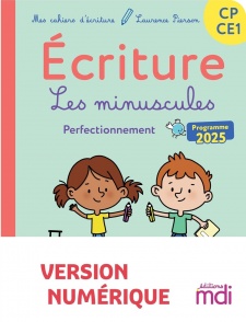 Mes cahiers d'écriture Les Minuscules - Numérique Enseignant