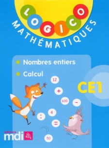 Pochette Logico Mathématiques CE1 - Nombres entiers/Calculs