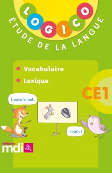 Pochette Logico Etude de la langue CE1 - Vocabulaire / Lexique