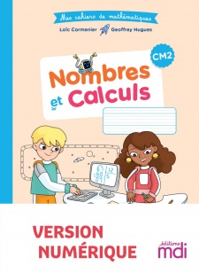 Mes cahiers de Mathématiques CM2 - Numérique enseignant