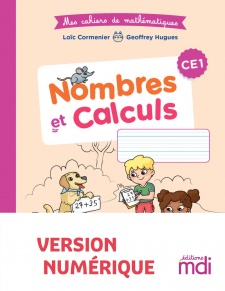 Mes cahiers de mathématiques - Nombres et Calcul CE1 - Numérique enseignant