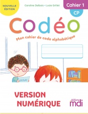 Codéo CP Cahier 1 Nouvelle édition - Version Numérique enseignant