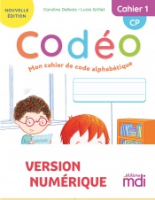 Codéo CP Cahier 1 - Version Numérique enseignant