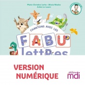 Une année de phonologie - Chantons avec les fabulettres - Numérique enseignant