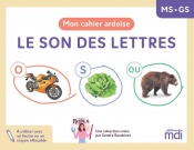 Mon cahier ardoise - Le son des lettres