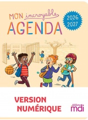 Mon incroyable Agenda 2026-2027 - Numérique enseignant