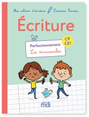 Mes cahiers d'écriture - Cahier CP-CE1 Perfectionnement