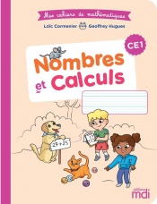 Nombres et calcul CM1 Mes cahiers de mathématiques 