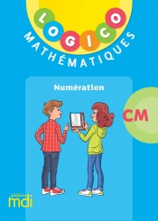 Pochette Logico Mathématiques CM - Numération